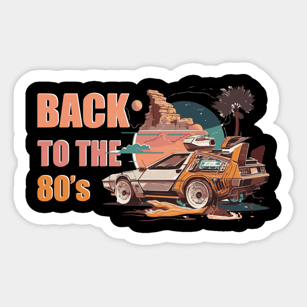 Back To The 80's Sticker by vectrus